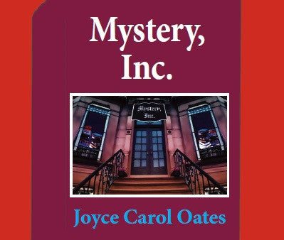 Joyce Carol Oates - Mystery, Inc. (Bibliomystery) Online now