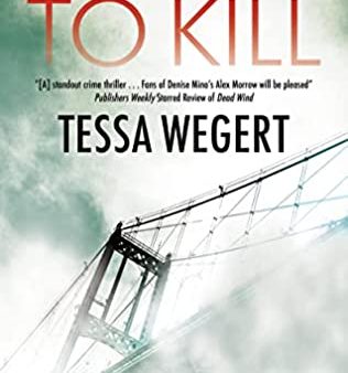 Tessa Wegert - The Kind to Kill - Paperback Sale