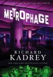 Kadrey, Richard, Metrophage on Sale