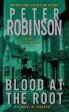 Robinson, Peter - Blood At the Root Online