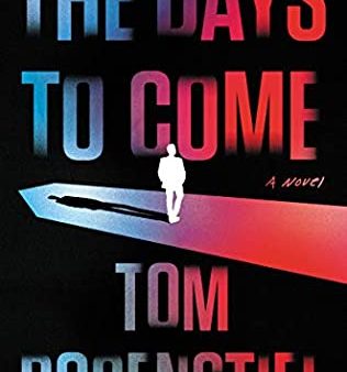 Tom Rosenstiel - The Days to Come - Signed Hot on Sale