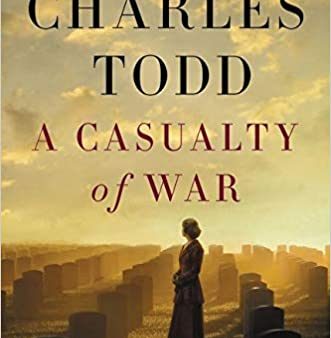 Todd, Charles - A Casualty of War For Discount