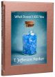 T. Jefferson Parker - What Doesn t Kill You - Signed Limited Edition For Discount