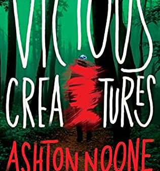 Ashton Noone - Vicious Creatures Hot on Sale