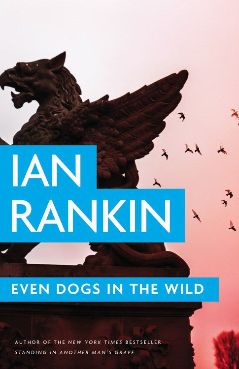 Ian Rankin - Even Dogs in the Wild - Signed Hot on Sale