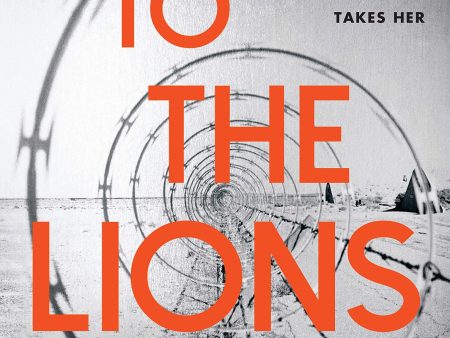 Holly Watt - To The Lions - Signed UK Edition Online Sale