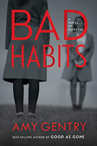 Amy Gentry - Bad Habits - Signed For Cheap