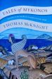 Thomas McKnight s Tales of Mykonos Sale