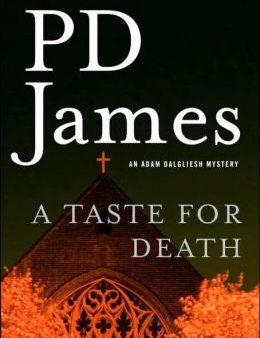 James, P.D. - A Taste for Death Hot on Sale