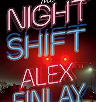 Alex Finlay - The Night Shift - Signed Fashion