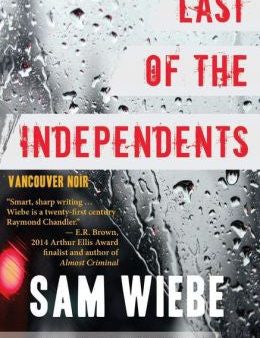 Sam Wiebe - Last of the Independents Online Sale