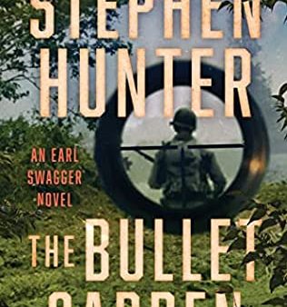 Stephen Hunter - The Bullet Garden - Signed Supply