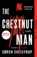 Sveistrup, Soren - The Chestnut Man Online