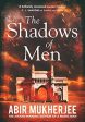 Abir Mukherjee - The Shadows of Men - U.K. Signed Hot on Sale