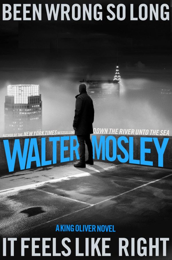 Walter Mosley - Been Wrong So Long It Feels Like Right - Preorder Signed Online Hot Sale