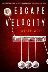 Susan Wolfe - Escape Velocity Hot on Sale