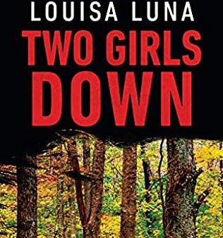 Louisa Luna - Two Girls Down - Paperback Discount