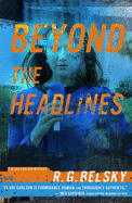 R.G. Belsky- Beyond the Headlines For Discount