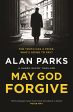 Alan Parks - May God Forgive - U.K. Signed on Sale