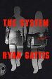 Ryan Gattis - The System - Paperback Cheap