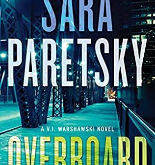 Sara Paretsky - Overboard - Signed Hot on Sale