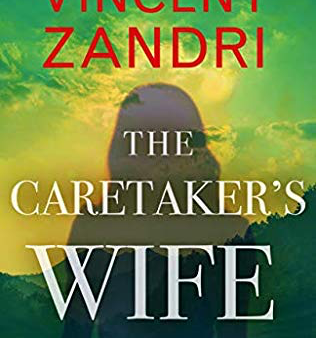 Vincent Zandri - The Caretaker s Wife - To Be Signed For Cheap