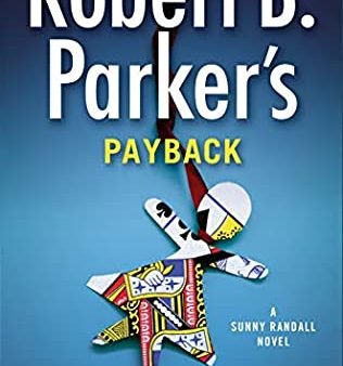 Mike Lupica - Robert B. Parker s Payback Hot on Sale