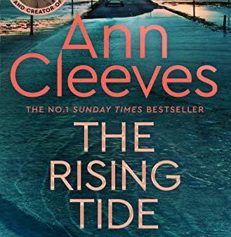 Ann Cleeves - The Rising Tide - U.K. Signed Supply