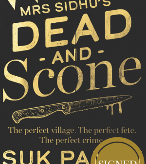 Suk Pannu - Mrs. Sidhu’s Dead and Scone - U.K. Signed Online now