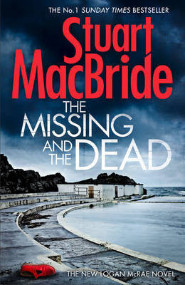 Stuart MacBride - The Missing and the Dead Sale