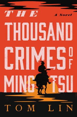 Tom Lin - The Thousand Crimes of Ming Tsu Online Hot Sale