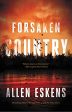 Allen Eskens - Forsaken Country - Signed For Sale