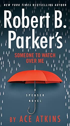 Ace Atkins - Robert B. Parker s Someone to Watch Over Me - Paperback Online now