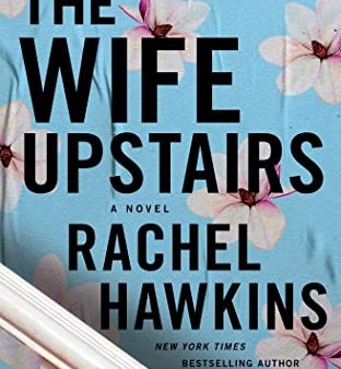 Rachel Hawkins - The Wife Upstairs Online now