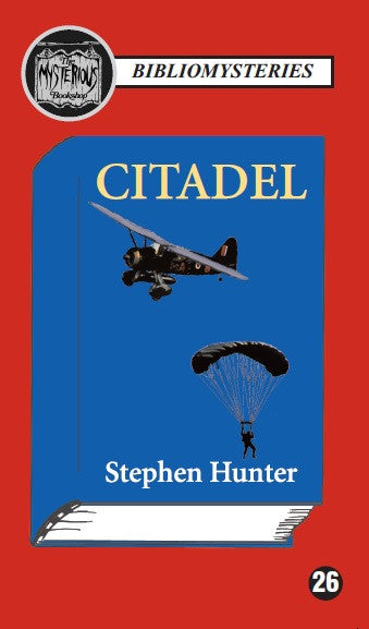 Stephen Hunter - Citadel (Bibliomystery) Online