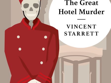 Vincent Starrett - The Great Hotel Murder on Sale