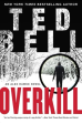 Ted Bell - Overkill - Signed on Sale