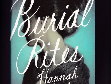 Kent, Hannah - Burial Rites on Sale