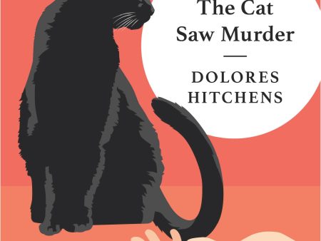 Dolores Hitchens - The Cat Saw Murder For Sale