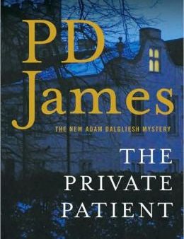 James, P.D. - The Private Patient For Cheap