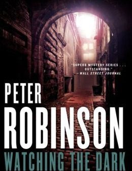 Robinson, Peter - Watching the Dark Hot on Sale