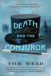 Tom Mead - Death and the Conjuror Online now