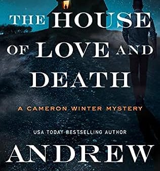 Andrew Klavan - The House of Love and Death Supply