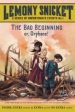 Snicket, Lemony, A Series of Unfortunate Events. Book 1: The Bad Begining Online now