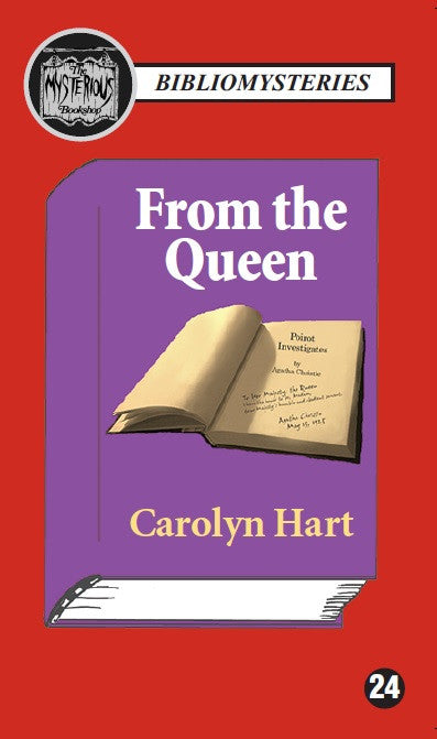 Carolyn Hart - From the Queen (Bibliomystery) Sale