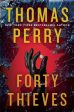 Thomas Perry - Forty Thieves on Sale