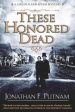 Putnam, Jonathan, These Honored Dead: A Lincoln & Speed Mystery Fashion