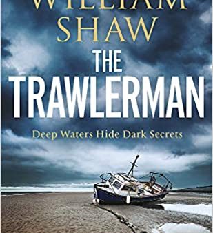 William Shaw - The Trawlerman - UK Signed Cheap