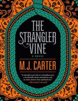 M.J. Carter - The Strangler Vine Fashion