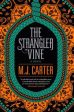 M.J. Carter - The Strangler Vine Fashion